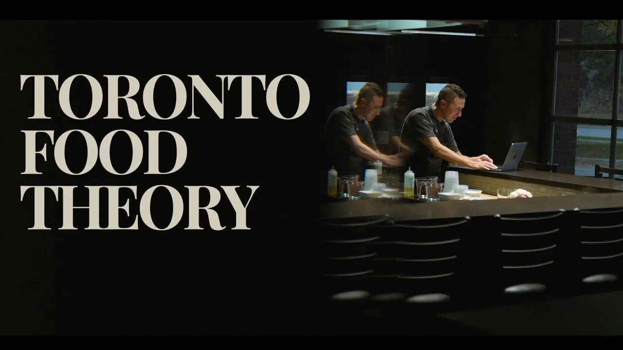 Toronto Food Theory Episode 2